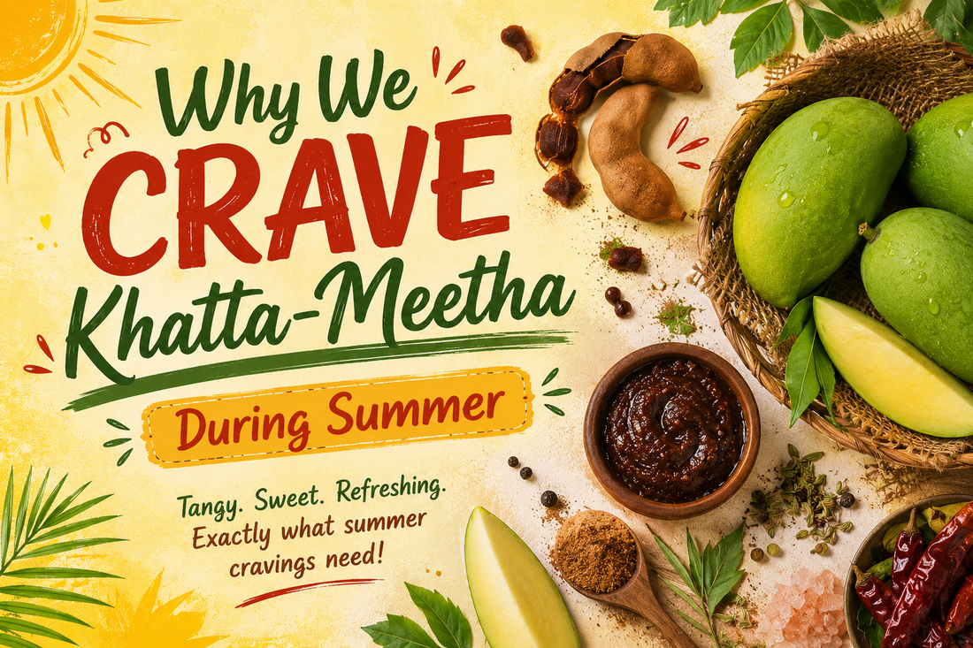 Why We Crave Khatta-Meetha During Summer ?